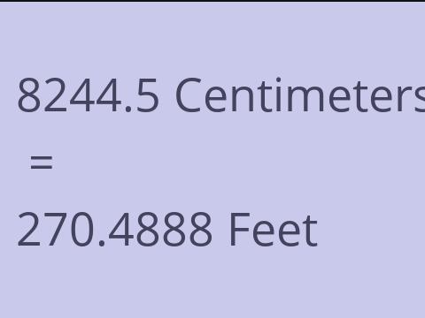 8244.5 CM TO FEET