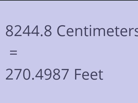 8244.8 CM TO FEET