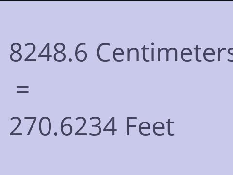 8248.6 CM TO FEET