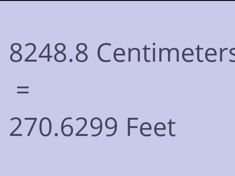 8248.8 CM TO FEET