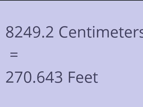 8249.2 CM TO FEET