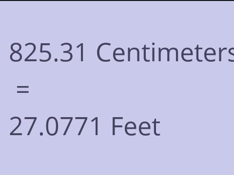 825.31 CM TO FEET