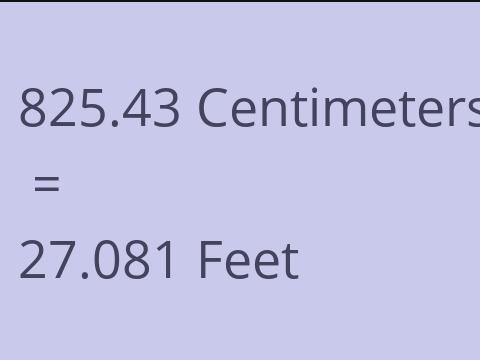 825.43 CM TO FEET