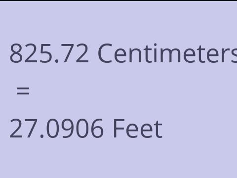 825.72 CM TO FEET