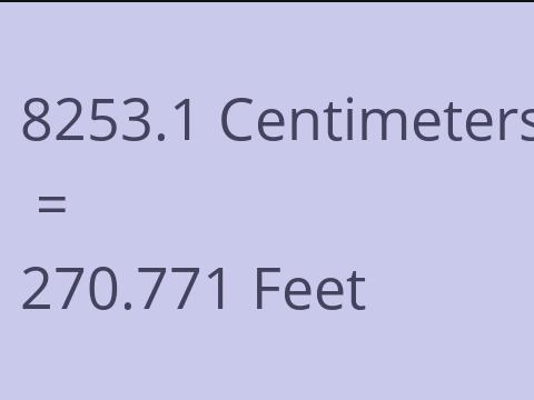 8253.1 CM TO FEET