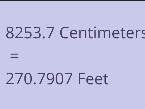 8253.7 CM TO FEET
