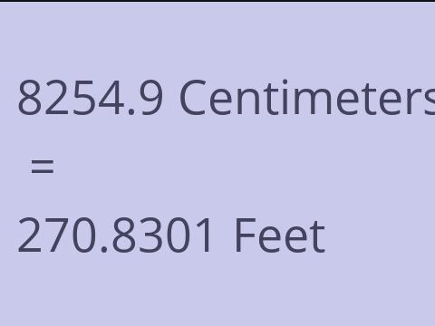 8254.9 CM TO FEET