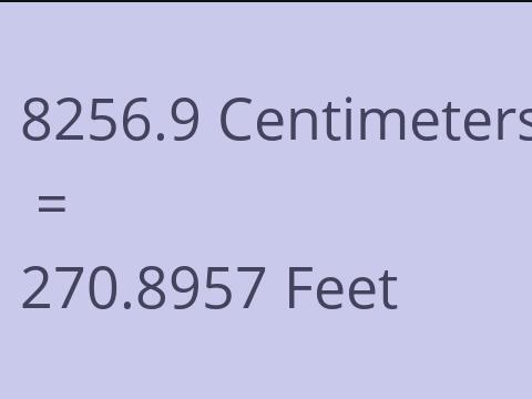 8256.9 CM TO FEET
