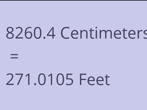 8260.4 CM TO FEET