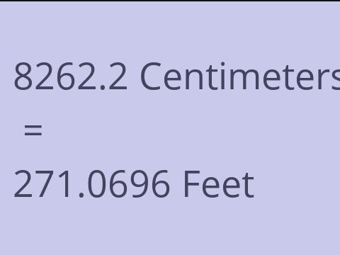 8262.2 CM TO FEET