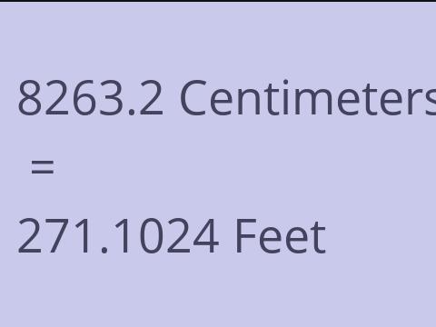 8263.2 CM TO FEET