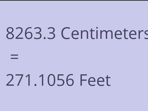 8263.3 CM TO FEET