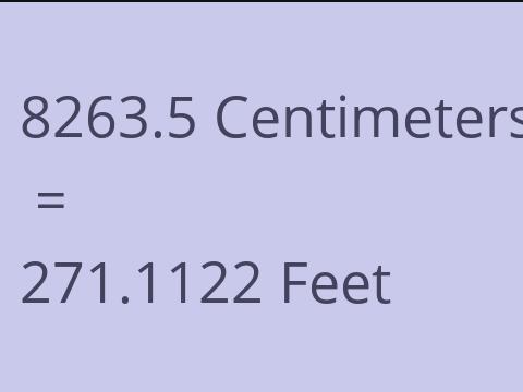 8263.5 CM TO FEET