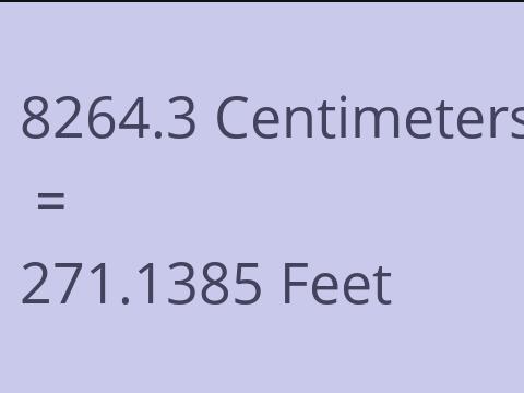 8264.3 CM TO FEET