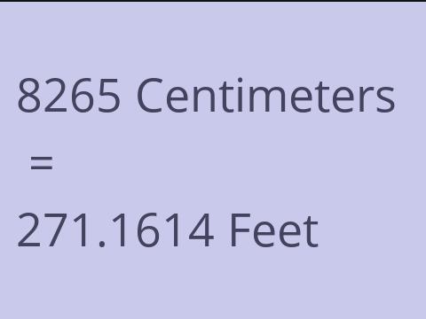 8265 CM TO FEET