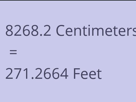 8268.2 CM TO FEET