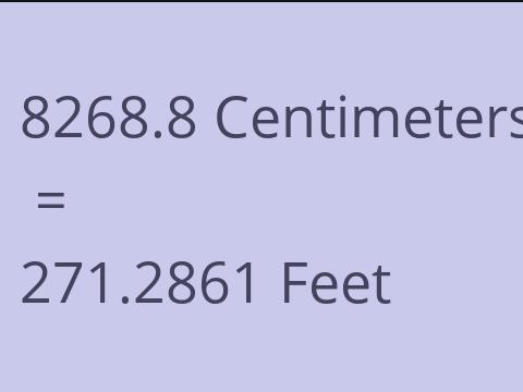 8268.8 CM TO FEET