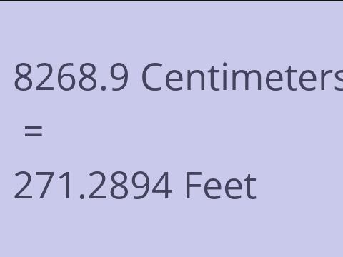8268.9 CM TO FEET