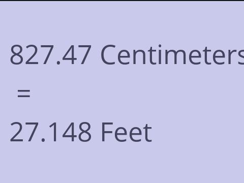 827.47 CM TO FEET