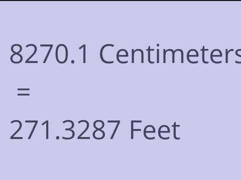 8270.1 CM TO FEET