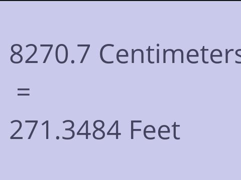 8270.7 CM TO FEET
