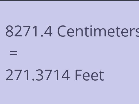 8271.4 CM TO FEET