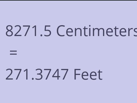 8271.5 CM TO FEET