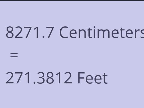 8271.7 CM TO FEET