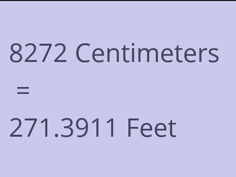 8272 CM TO FEET