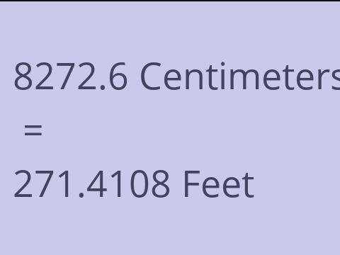 8272.6 CM TO FEET