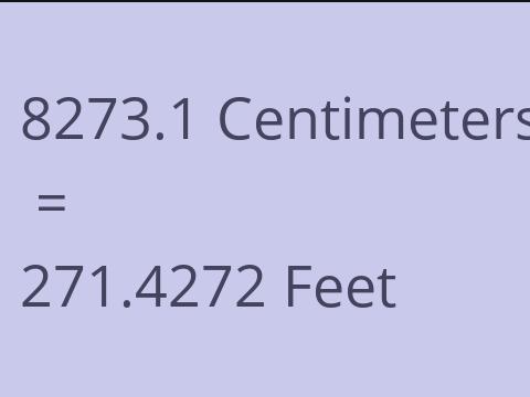 8273.1 CM TO FEET