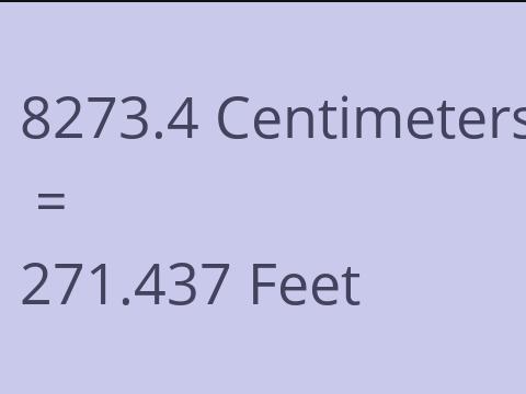 8273.4 CM TO FEET