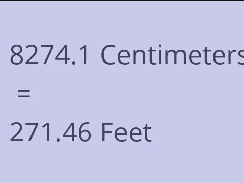 8274.1 CM TO FEET