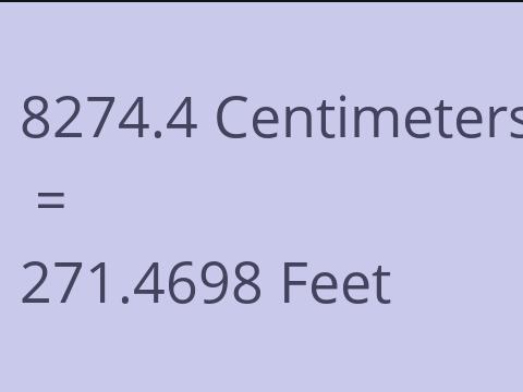 8274.4 CM TO FEET