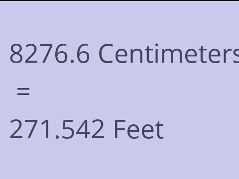 8276.6 CM TO FEET
