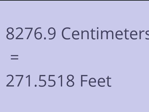 8276.9 CM TO FEET
