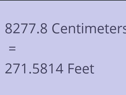 8277.8 CM TO FEET