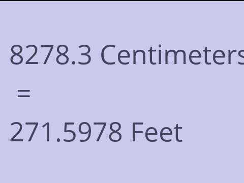 8278.3 CM TO FEET