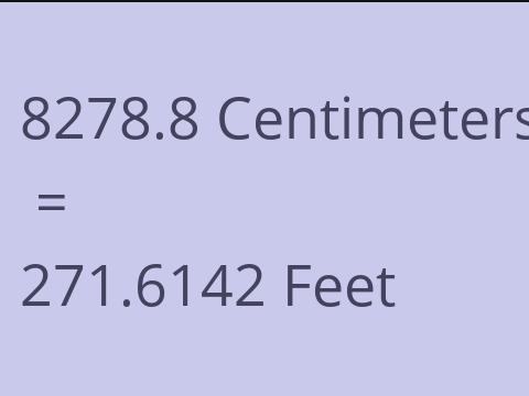8278.8 CM TO FEET