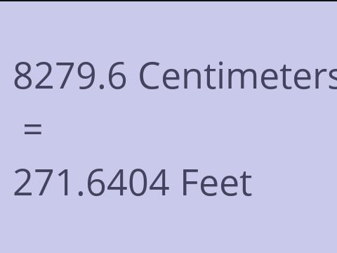 8279.6 CM TO FEET
