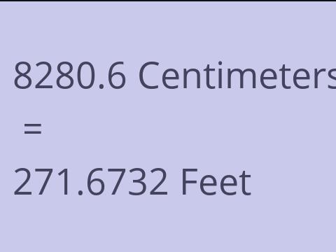 8280.6 CM TO FEET