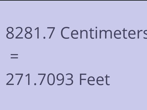 8281.7 CM TO FEET