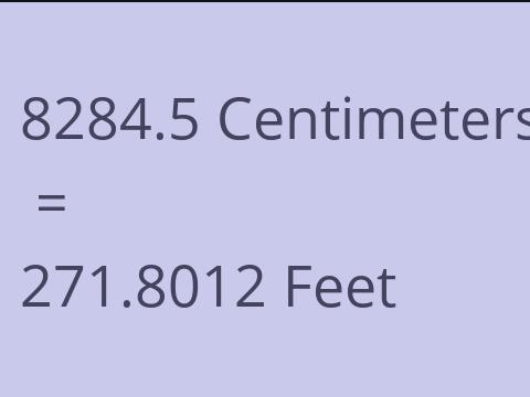 8284.5 CM TO FEET