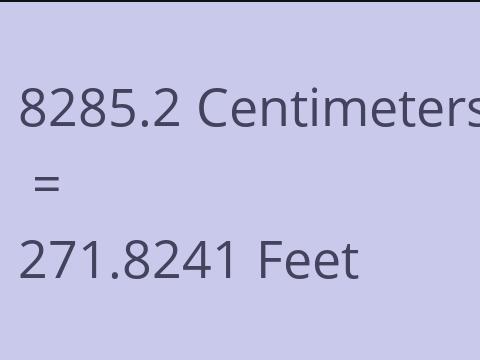 8285.2 CM TO FEET