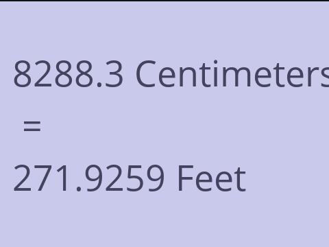 8288.3 CM TO FEET