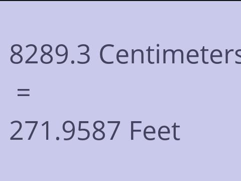 8289.3 CM TO FEET