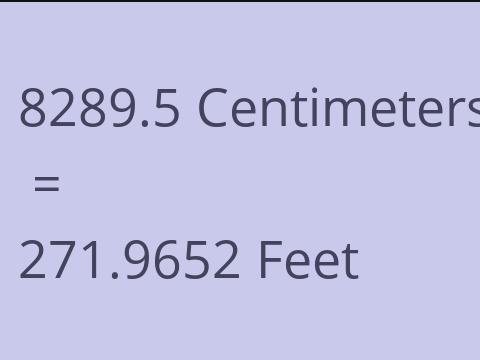 8289.5 CM TO FEET
