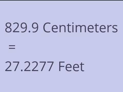 829.9 CM TO FEET