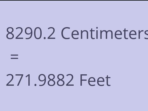 8290.2 CM TO FEET