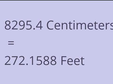 8295.4 CM TO FEET